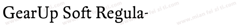 GearUp Soft Regula字体转换